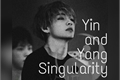 História: Yin and Yang - Singularity (Imagine Taehyung)