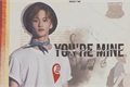 História: You&#39;re Mine ( Mark Lee - NCT )
