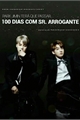 História: 100 dias com Sr. arrogante - Jikook ABO