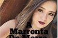 História: A Marrenta no Morro