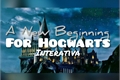 História: A New Beginning for Hogwarts - Interativa
