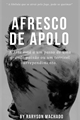 História: Afresco de Apolo