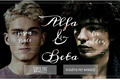 História: Alfa e Beta