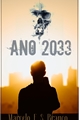 História: Ano 2033