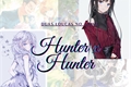 História: Duas loucas no anime Hunter x Hunter