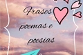 História: Frases, poemas e poesias.