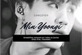 História: Gangster- IMAGINE:Min Yoongi