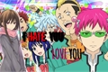 História: I Hate You, I Love You - Imagine de Saiki Kusuo no Psi-nan