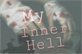 História: My Inner Hell
