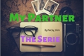 História: My Partner - The Serie