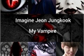 História: My Vampire-Imagine Jungkook