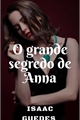 História: O grande segredo de Anna