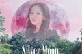 História: Silver Moon