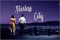 História: Starless City