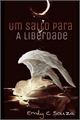 História: Um salto para a liberdade