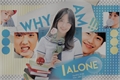 História: Why Am I Alone? - Park Jisung (Hiato)