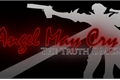 História: Angel May Cry: The Truth DMC2