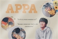 História: Appa (Kim Namjoon - BTS)