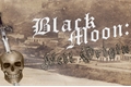 História: Black Moon: Heils Origins