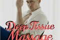 História: Deep Tissue Massage