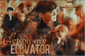 História: Get on my elevator - VHope