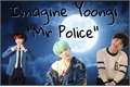História: Imagine Min Yoongi (Policial)