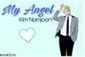 História: Imagine Namjoon - My Angel