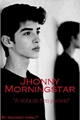 História: Jhonny Morningstar