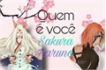 História: Quem &#233; voc&#234; Sakura Haruno?