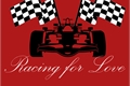 História: Racing for love