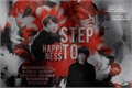 História: Step to Happiness