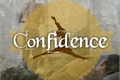 História: Confidence