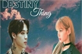 História: Destiny Thing -- Imagine Park Jimin