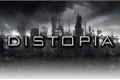 História: Distopia