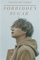 História: Forbidden Sugar (Incesto - Min Yoongi)