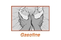 História: Gasoline