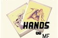 História: Hands on me