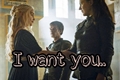 História: I WANT YOU- Daenerys e yara