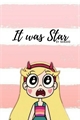 História: It was Star