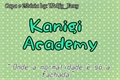 História: Kanigi Academy (Interativa)