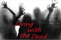 História: Living with the Dead - Interativa