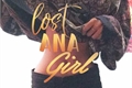 História: Lost Ana girl