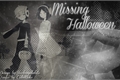 História: Missing Halloween