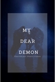 História: My Dear Demon (Reescrevendo)
