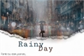 História: Rainy Day