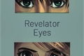 História: Revelator eyes