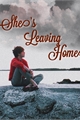 História: Shes Leaving Home