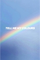 História: Tell Me My Colours - jjk imagine