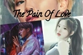 História: The pain of love