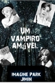 História: Um vampiro am&#225;vel (imagine Park Jimin)!!!